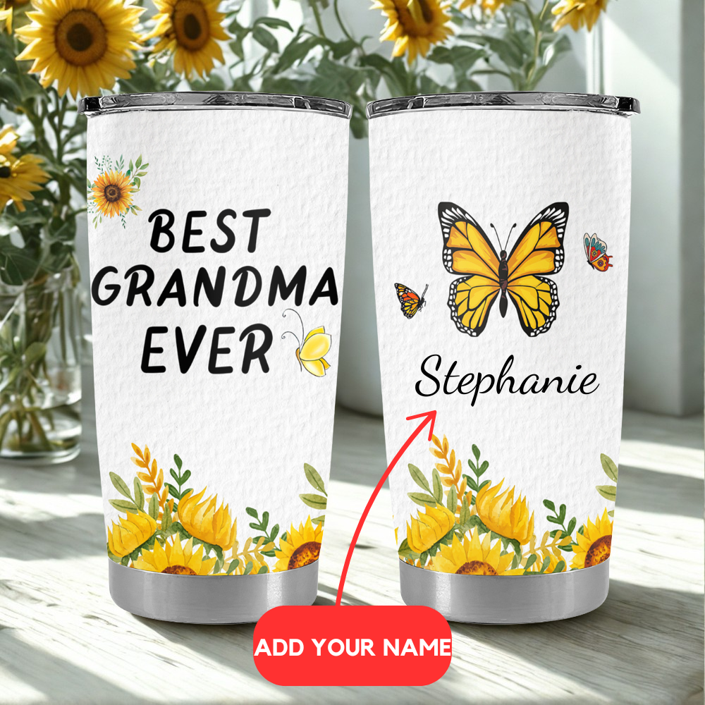 Best Grandma Ever - Personalized Tumbler Cup