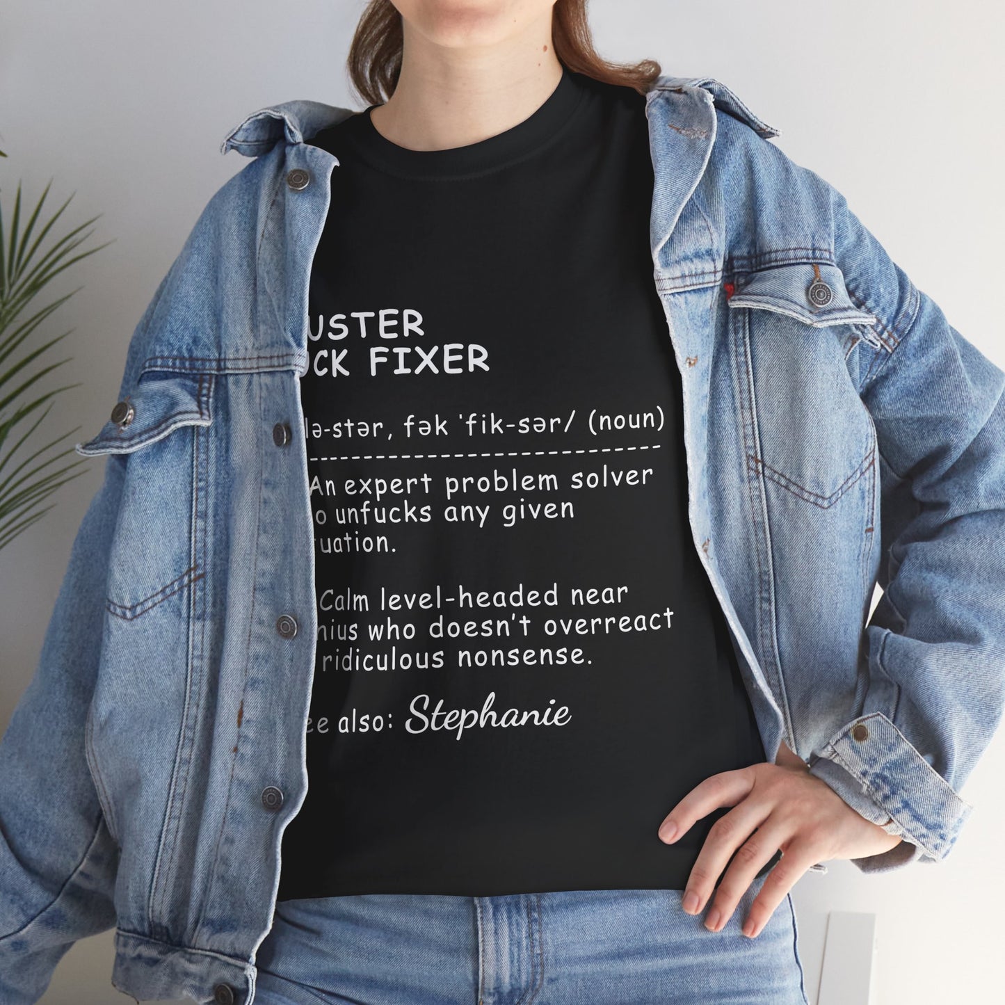 Funny T-Shirt - Cluster F*Ck Fixer Problem Solver - Gift For Coworkers  - Personalized T-Shirt