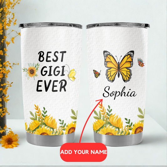 Best GIGI Ever - Personalized Tumbler Cup