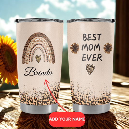 Best Mom Ever - Personalized Tumbler Cup