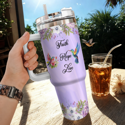 Faith, Hope, Love - Personalized 40oz Tumbler Cup