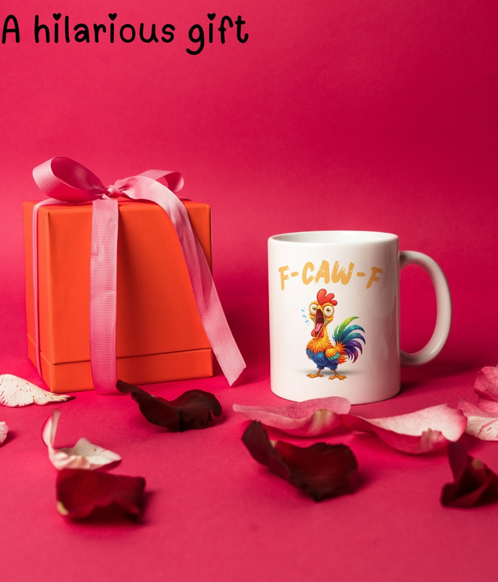 F-Caw-F Funny Chicken Humor F-Caw-F Quote Rooster Meme - Funny Gifts - 11oz & 15oz Creamic Mugs
