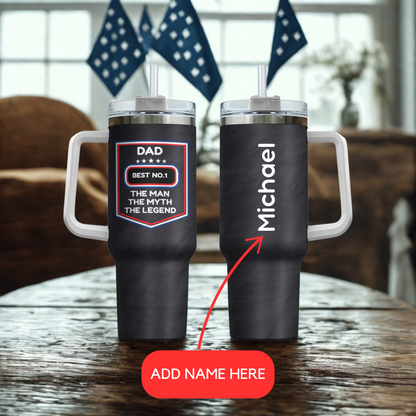 Dad - The Man, The Myth, The Legend - Personalized Tumbler Cup